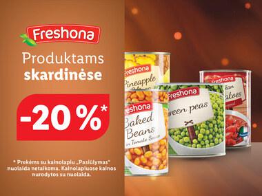 Prekė: „FRESHONA“ Produktams skardinėse  -20%*
